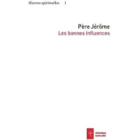Ad Solem Les bonnes influences