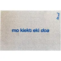 Mad About Mats - DANNY - deurmat - mo kiekt eki doa - schoonloop/scraper - wasbaar - 50x75cm