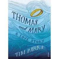 Vintage Usa Thomas and Mary - Tim Parks