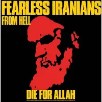 Konkurrent Fearless Iranians From Hell - Die For Allah (LP)
