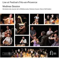 OUTHERE Medinea Session, Fabrizio Cassol & Orchestre Des Jeunes De La Méditerranée - Live At Festival D'Aix-En-Provence (CD)
