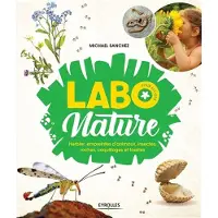 Eyrolles Labo nature pour les kids herbier empreintes d'animaux insec