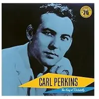Universal Music Carl Perkins : The King Of Rockabilly Sun Records