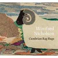 Paul Holberton WINIFRED NICHOLSON CUMBRIAN RAG RUGS - Jovan Nicholson