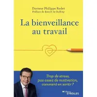 Eyrolles La bienveillance au travail