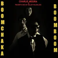 Konkurrent Charlie Megira & The Bet She' An Valley Hillbillies - Boom Chaka Boom Boom (LP)