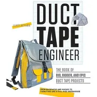 Quarto Publishing Group Duct Tape Engineer - Lance Akiyama