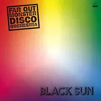 NEWS Far Out Monster Disco Orchestra - The Black Sun (2 LP)