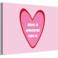 MuchoWow Aluminium schilderij 120x80 cm - Wanddecoratie metaal - Quote - Moeder - Roze - Metalen muurdecoratie woonkamer - Decoratie industrieel - Foto op dibond - Industriële accessoires slaapkamer