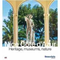 Beaux Arts Editions NICE SES MUSEES ET SON PATRIMOINE (ANGLAIS)