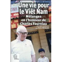 Indes Savantes Une vie pour le Vietnam