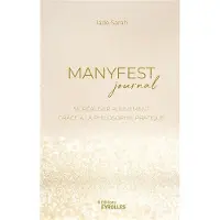 Eyrolles MANYFEST JOURNAL UN CHEMIN VERS SOI GRACE A LA PHILOSOPHIE