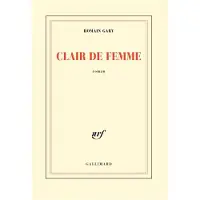 Gallimard Clair de femme - Romain Gary