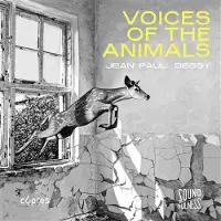 OUTHERE Jean-Paul Dessy, Musiques Nouvelles - Dessy: Voices Of The Animals (CD)