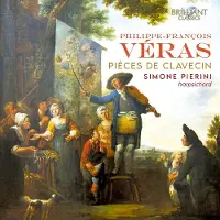 Brilliant Simone Pierini - Philippe-François Véras: Pièces De Clavecin (CD)