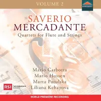 OUTHERE Mario Carbotta, Mario Hossen, Marta Potulska, Liliana Kehayova - Mercadante: Quartets For Flute & Strings, Vol. 2 (CD)