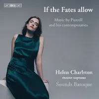 OUTHERE Helen Charlston, Sounds Baroque - If The Fates Allow: Music By Purcell And His Contemporaries (SACD)