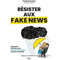 First RESISTER AUX FAKE NEWS