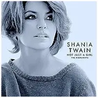 Universal Music Shania Twain - Not Just A Girl (The Highlights) (CD)