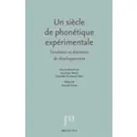 Ens Lyon-Inrp Un siècle de phonétique expérimentale