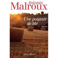 Albin Michel Une poignee de ble