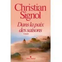 Albin Michel Dans la paix des saisons