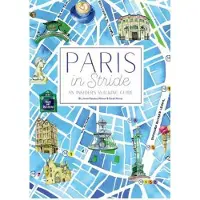Rizzoli Usa PARIS IN STRIDE. AN INSIDER'S WALKING GUIDE - Collectif