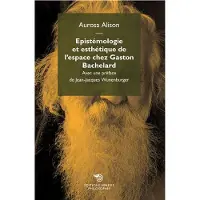 Mimesis Epistémologie et esthétique de l'espace chez Gaston Bachelard
