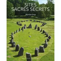 JONGLEZ Sites sacres secrets - Martin Gray