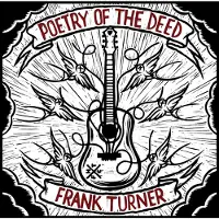 Import Frank Turner - Poetry of the Deed (LP)