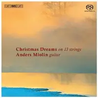 OUTHERE Anders Miolin - Christmas Dreams On 13 Strings (SACD)
