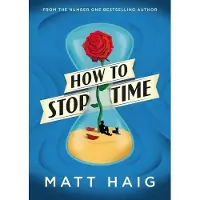 Canongate HOW TO STOP TIME