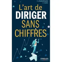 Eyrolles L'art de diriger sans chiffres