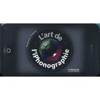 Eyrolles L'art de l'iPhonographie