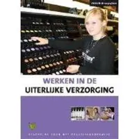 Eenvoudig Communiceren B.V. Werken in de uiterlijke verzorging