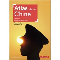 Autrement Atlas de la chineun monde sous tension