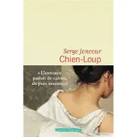 FLAMMARION Chien-Loup - Serge Joncour