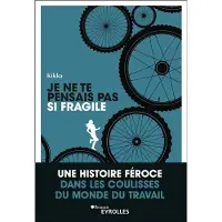 Eyrolles Je ne te pensais pas si fragile