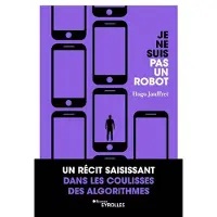 Eyrolles Je ne suis pas un robot