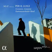 OUTHERE Kammerorchester Basel, Giovanni Antonini - Haydn 2032 Vol.17: Per Il Luigi (CD)