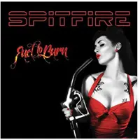 Cd Spitfire - Fuel To Burn