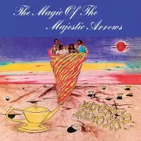 Konkurrent Majestic Arrows - The Magic Of The Majestic Arrows (LP)