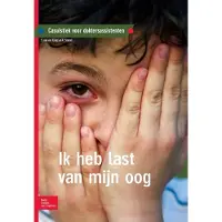 Bohn Stafleu van Loghum Ik heb last van mijn oog (Paperback)