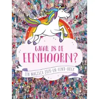 Gottmer Uitgevers Groep Waar is de eenhoorn? - Jonny Marx