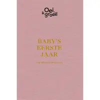 Fontaine Uitgevers Baby's eerste jaar (Hardback)