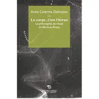 Mimesis Le corps, c'est l'écran.