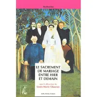 Atelier Ed De L' Le mariage, un sacrement entre hier et aujourd'hui