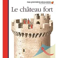 GALLIMARD JEUNESSE EDITION Le château fort