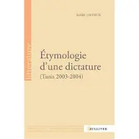 Sulliver Eds Ethymologie D'Une Dictature
