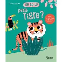 Larousse OU ES-TU PETIT TIGRE